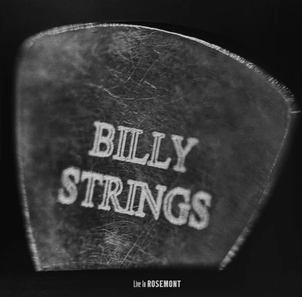 Billy Strings – Live In Rosemont + The Self-Titled EP