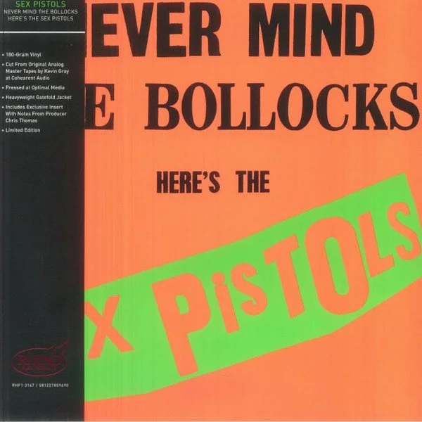 Sex Pistols -- Never Mind The Bollocks Here's The Sex Pistols