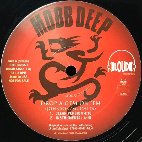 Mobb Deep -- Drop A Gem On 'Em