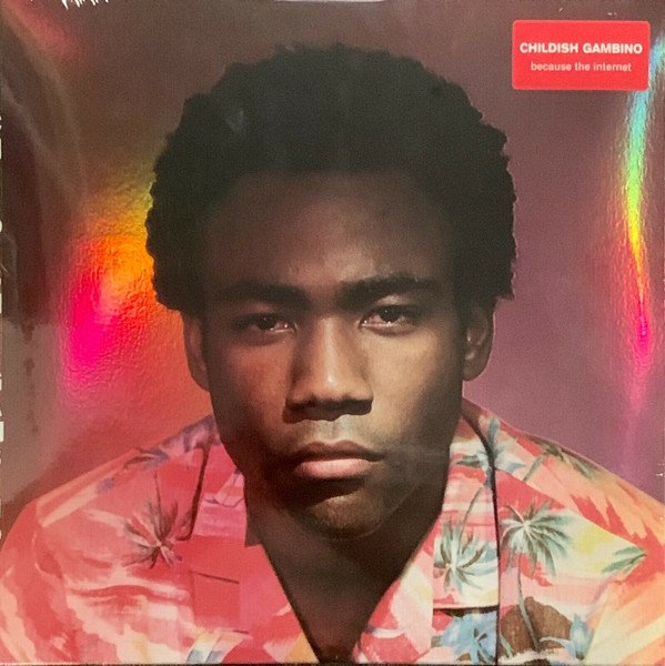 Childish Gambino -- Because The Internet