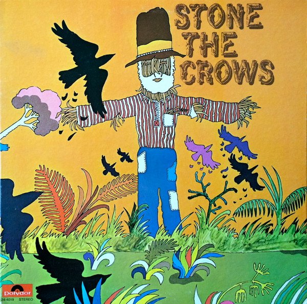 Stone The Crows -- Stone The Crows