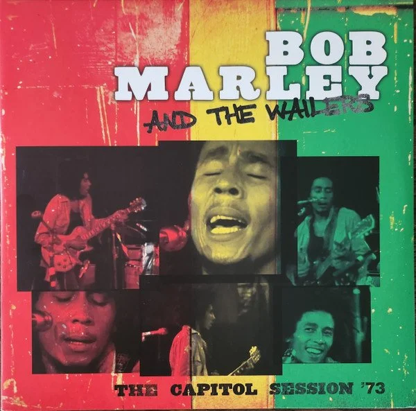 Bob Marley And The Wailers* -- The Capitol Session '73