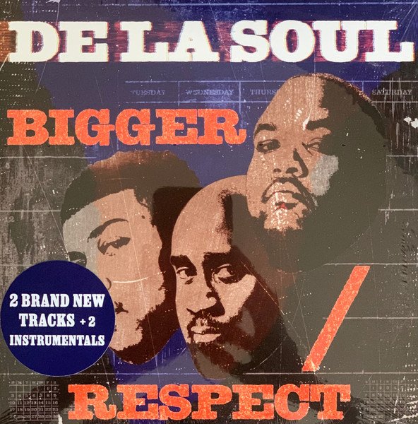 De La Soul -- Bigger / Respect