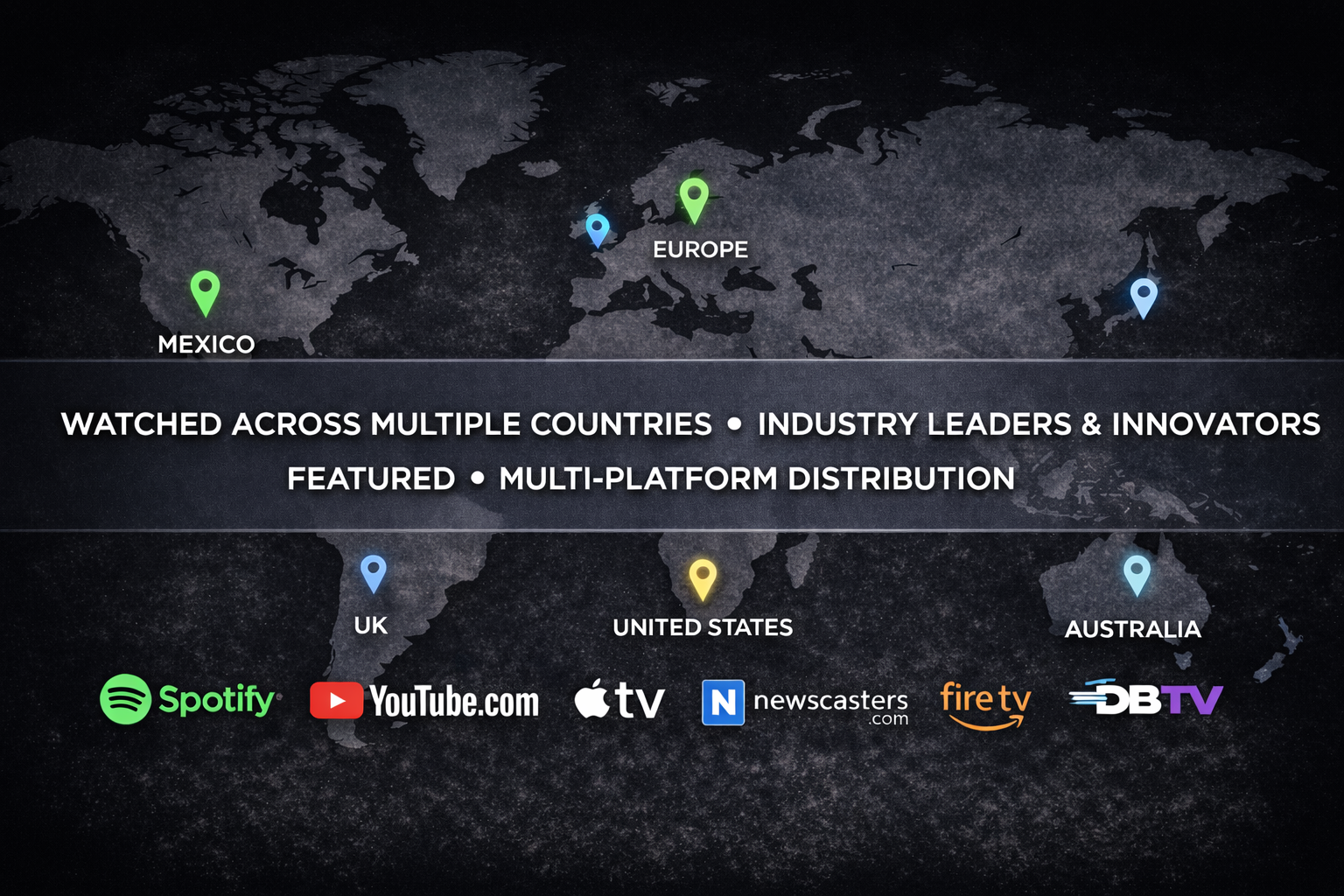 Map showing locations of a media company across Mexico, Europe, the United States, the UK, and Australia, with logos of Spotify, YouTube, Apple TV, news broadcasters, and streaming services.