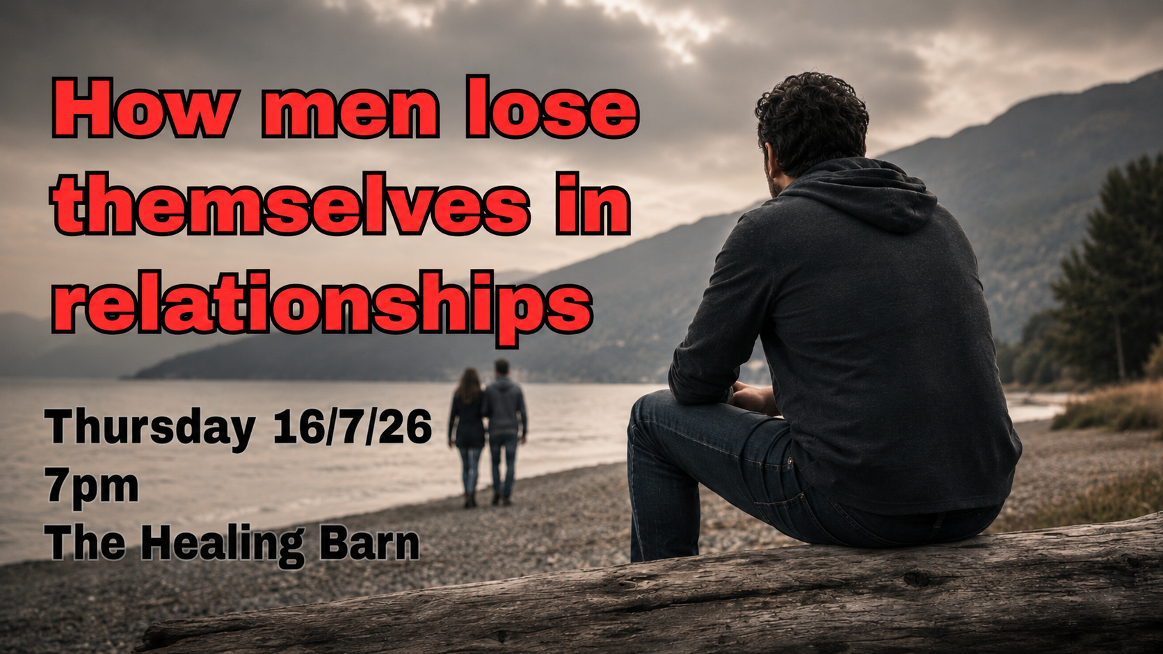 Men’s Group: How Men Lose Themselves in Relationships