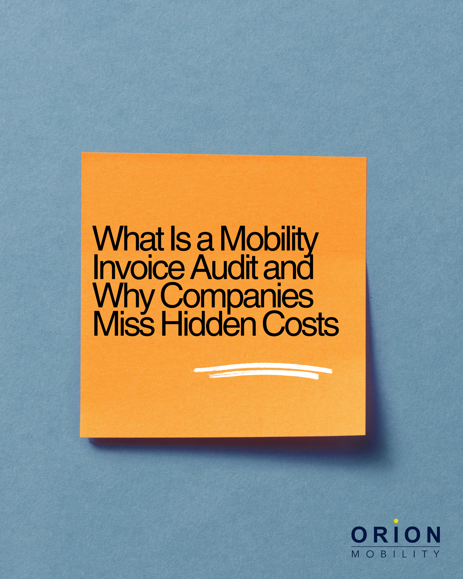 What Is a Mobility Invoice Audit and Why Companies Miss Hidden Costs