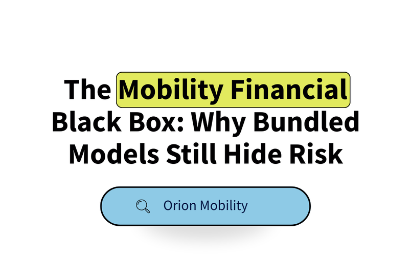The Mobility Financial Black Box: Why Bundled Models Still Hide Risk
