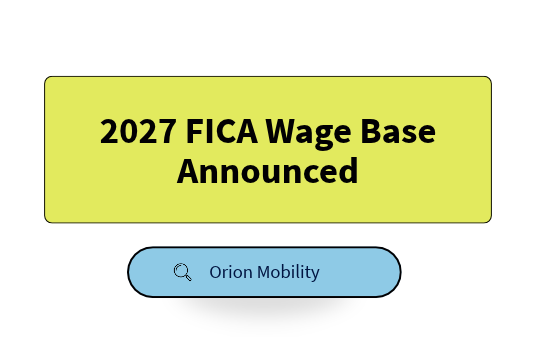 2027 FICA Wage Base Announced