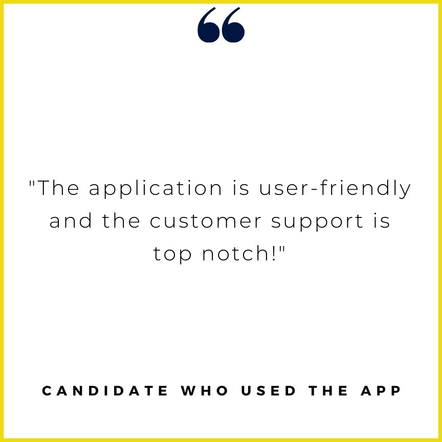 A quote card with a yellow border, featuring a quote about an application being user-friendly with top-notch customer support, and a caption indicating it was written by a candidate who used the app.