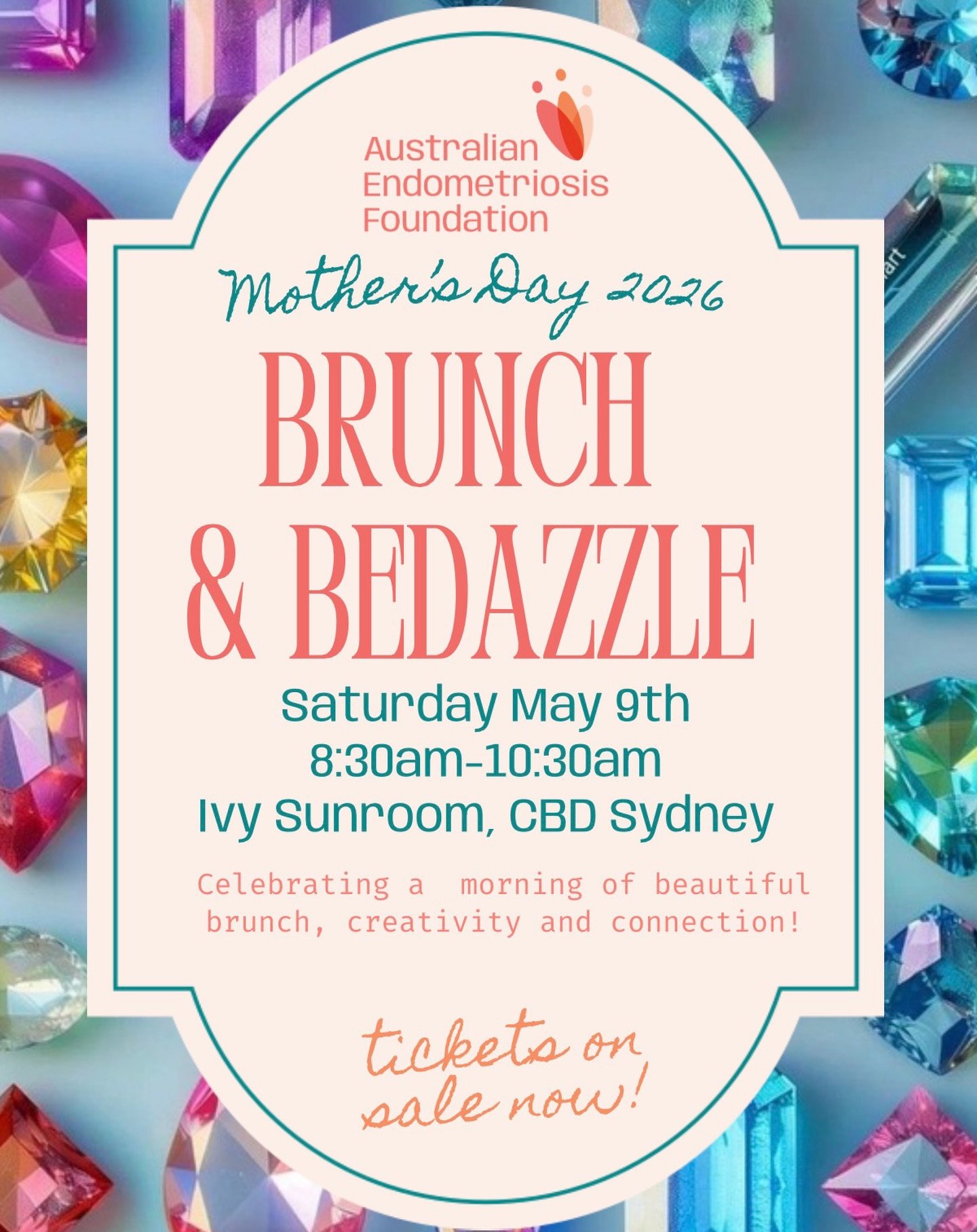 Join us for a beautiful morning in supporting the Australian Endometriosis Foundation 💛

Enjoy a delicious spread of brunch favourites, along with tea and coffee, while getting creative with our hands on bedazzling activity. It&rsquo;s the perfect c
