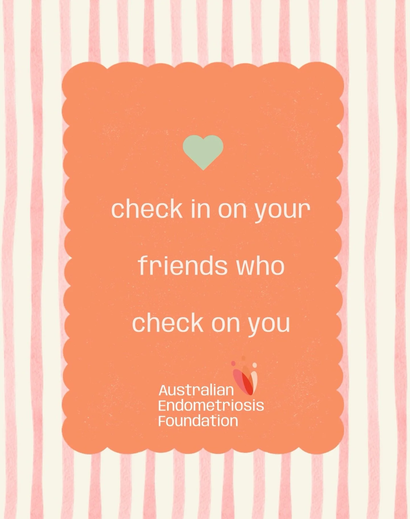 A simple check-in can mean everything 🤍

Reach out to the ones who show up for you, and don&rsquo;t be afraid to let them show up for you too.

You&rsquo;re never alone in this 🫶🏻

#AEF #australianendometriosisfoundation