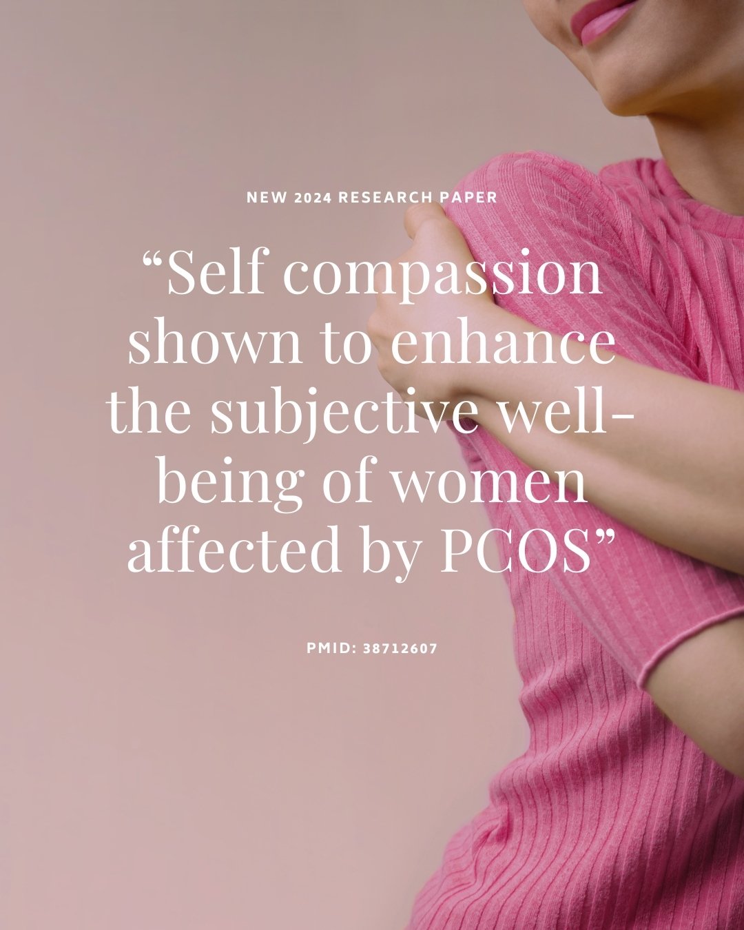 FRESH PCOS Research! Hot off the press.

This cross- sectional study was published this week looking into how regulatory emotional self-efficacy and self-compassion mediate anxiety, depression, body image distress and subjective well-being in women w
