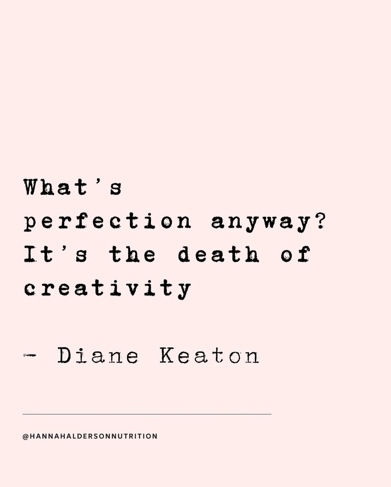 Don't let your wellness routine OWN YOU! ✋🏻

There is no such thing as a perfect diet or a perfect routine. May this amazing quote from the late queen Diane Keaton be a reminder to us all, that in the search of perfection we can lose the magic we ar