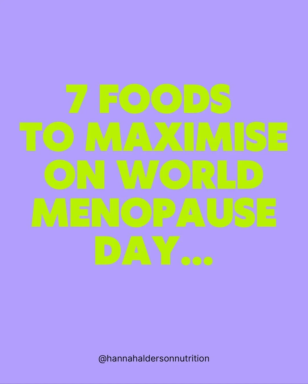 Hot flushes? Energy dips? Brain fog? Your plate holds more power than you think 🌈

For World Menopause Day, I&rsquo;m sharing 7 foods to maximise that can make a real difference 🙌🏻 from supporting oestrogen metabolism to improving mood, energy and