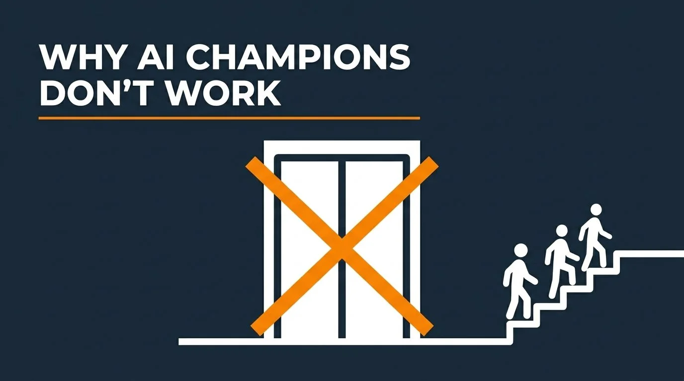 Why AI Champions Don’t Work
