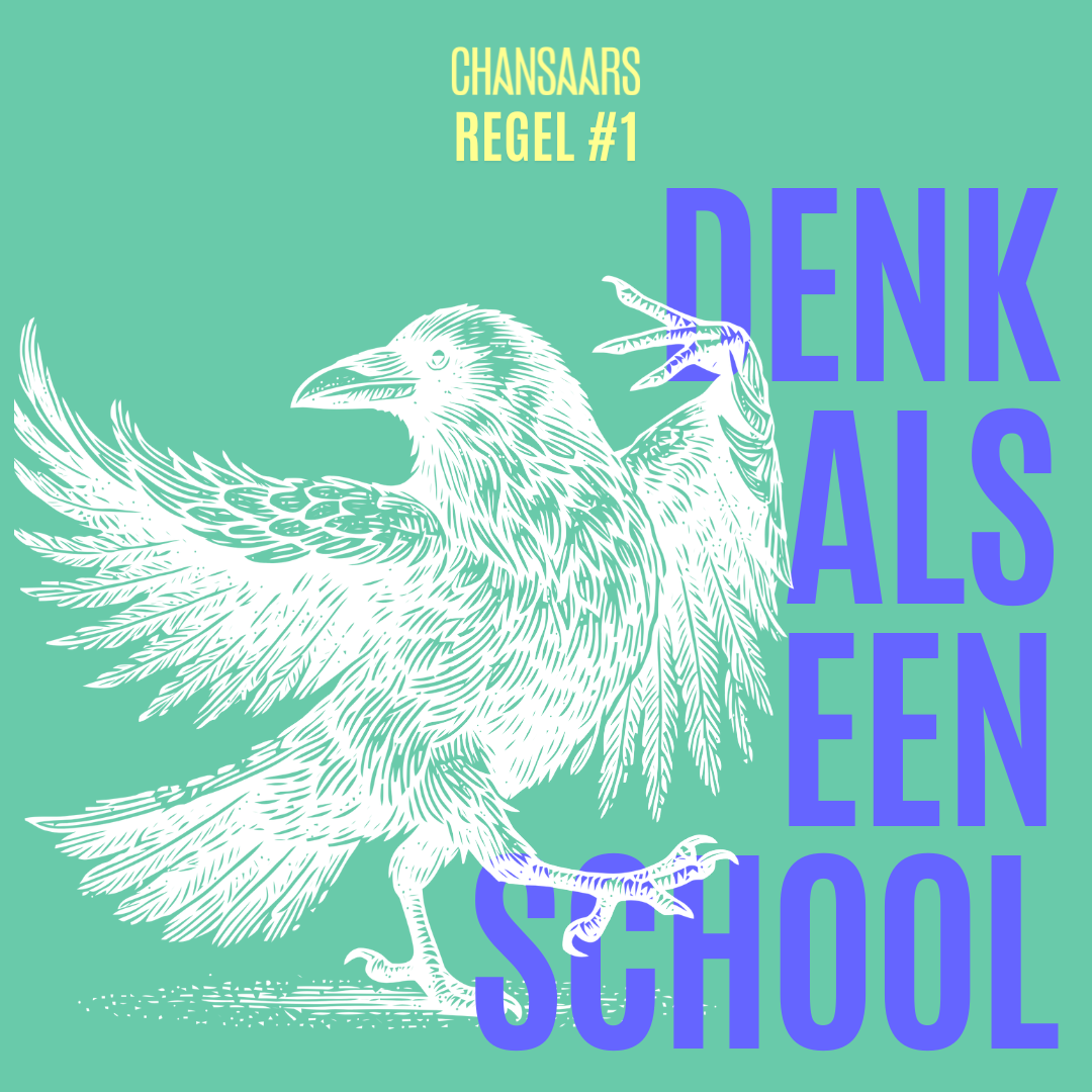 Regel #1: Denk als een school, tenzij je liever wacht op een witte raaf…