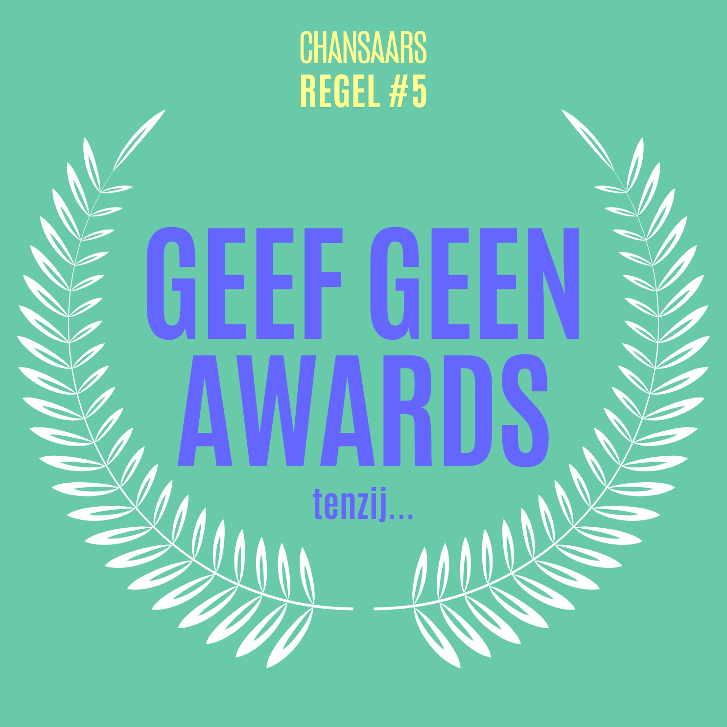 Regel #5: Geef geen awards aan medewerkers, tenzij voor het gedrag dat je écht waardevol vindt.