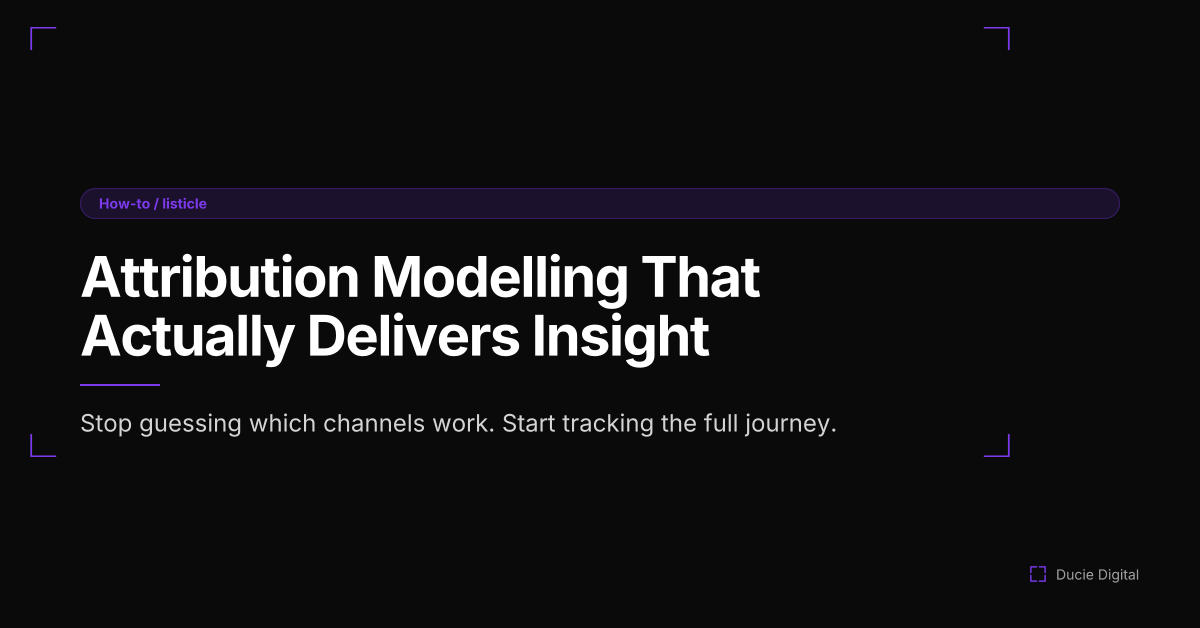 How to Build a Multi-Touch Attribution Model That Actually Works
