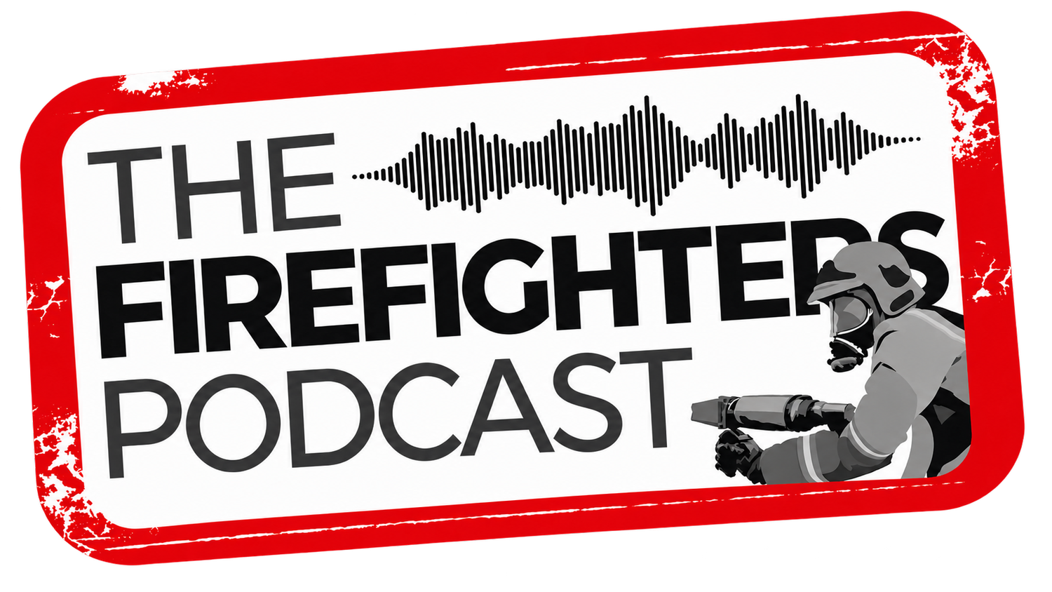 The Firefighters Podcast