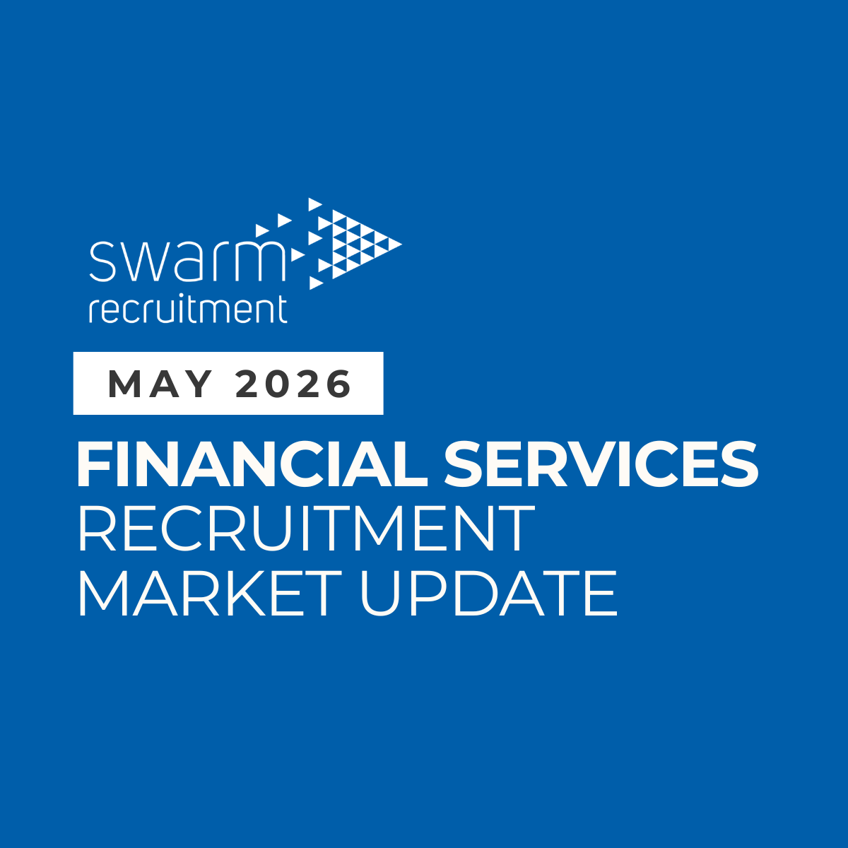 Financial Services Recruitment Market Update May 2026