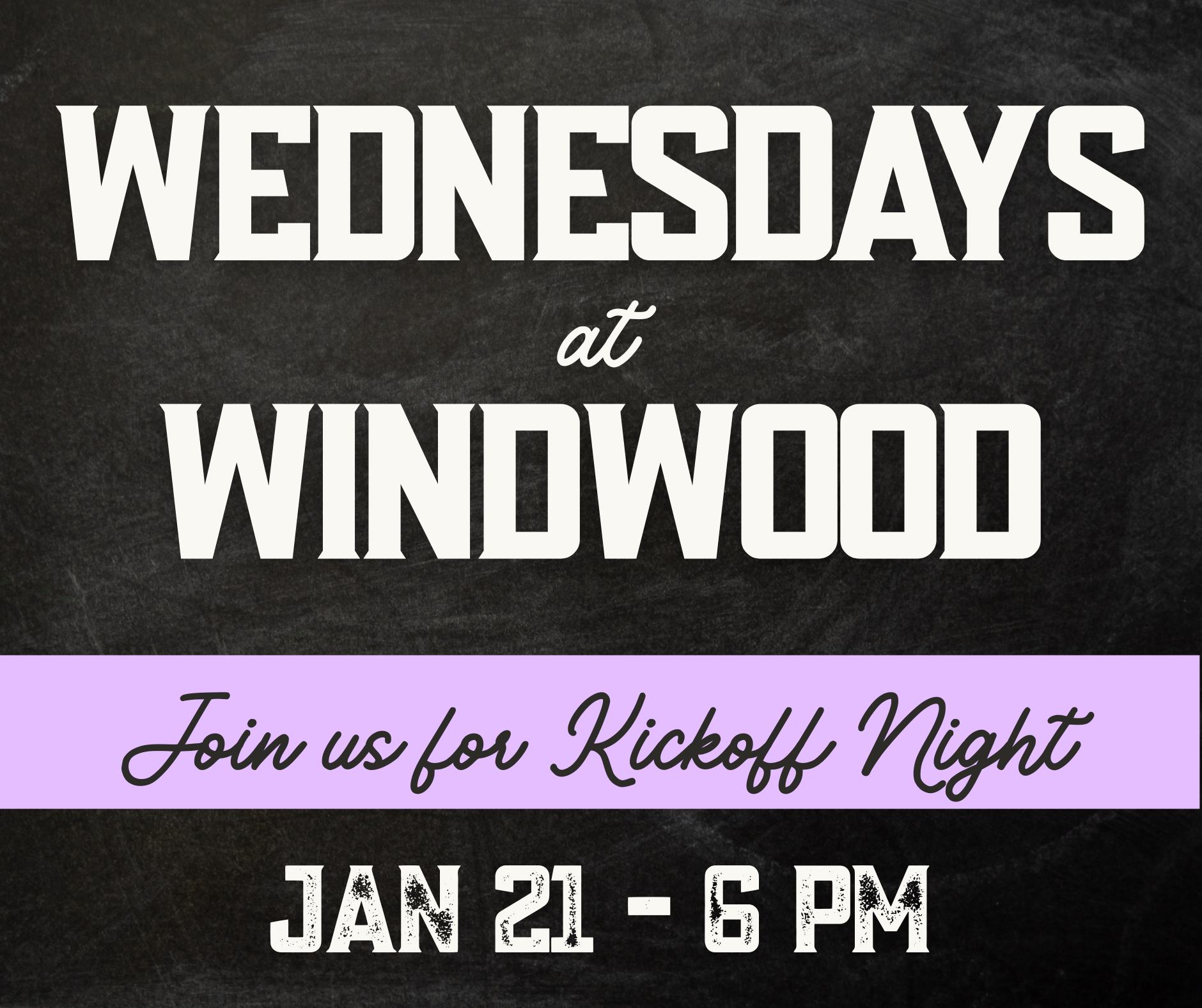 Wednesdays at Windwood Kickoff Night