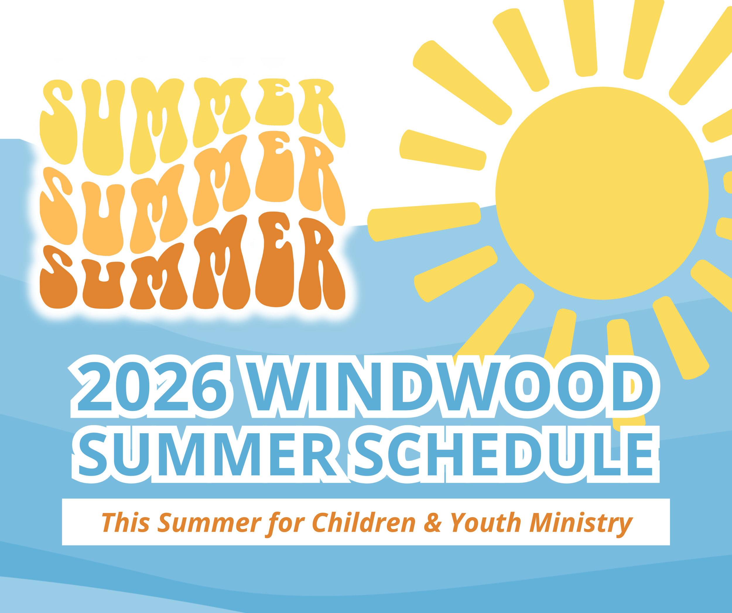 SUMMER at Windwood! 