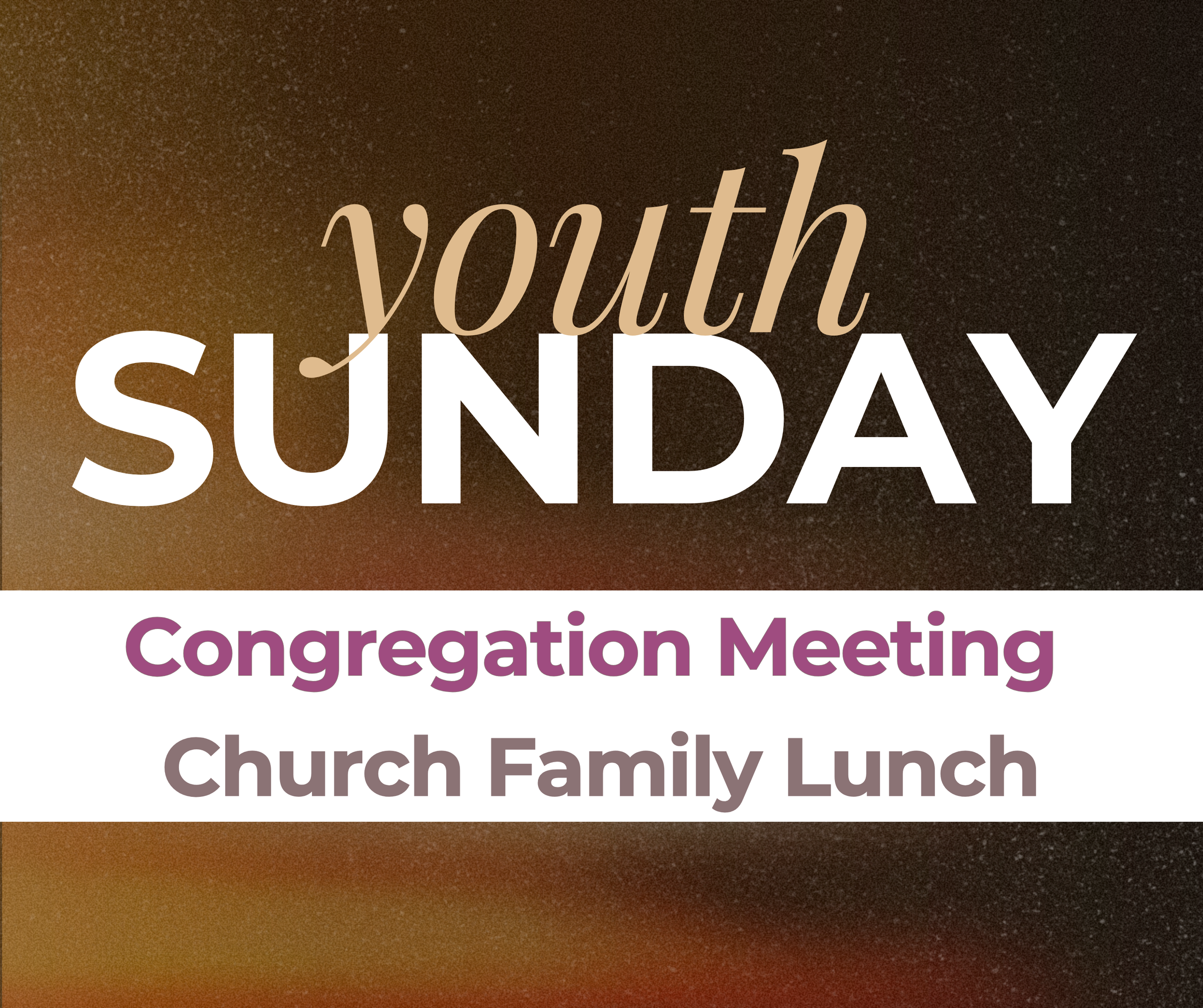 Youth Sunday - One Service 