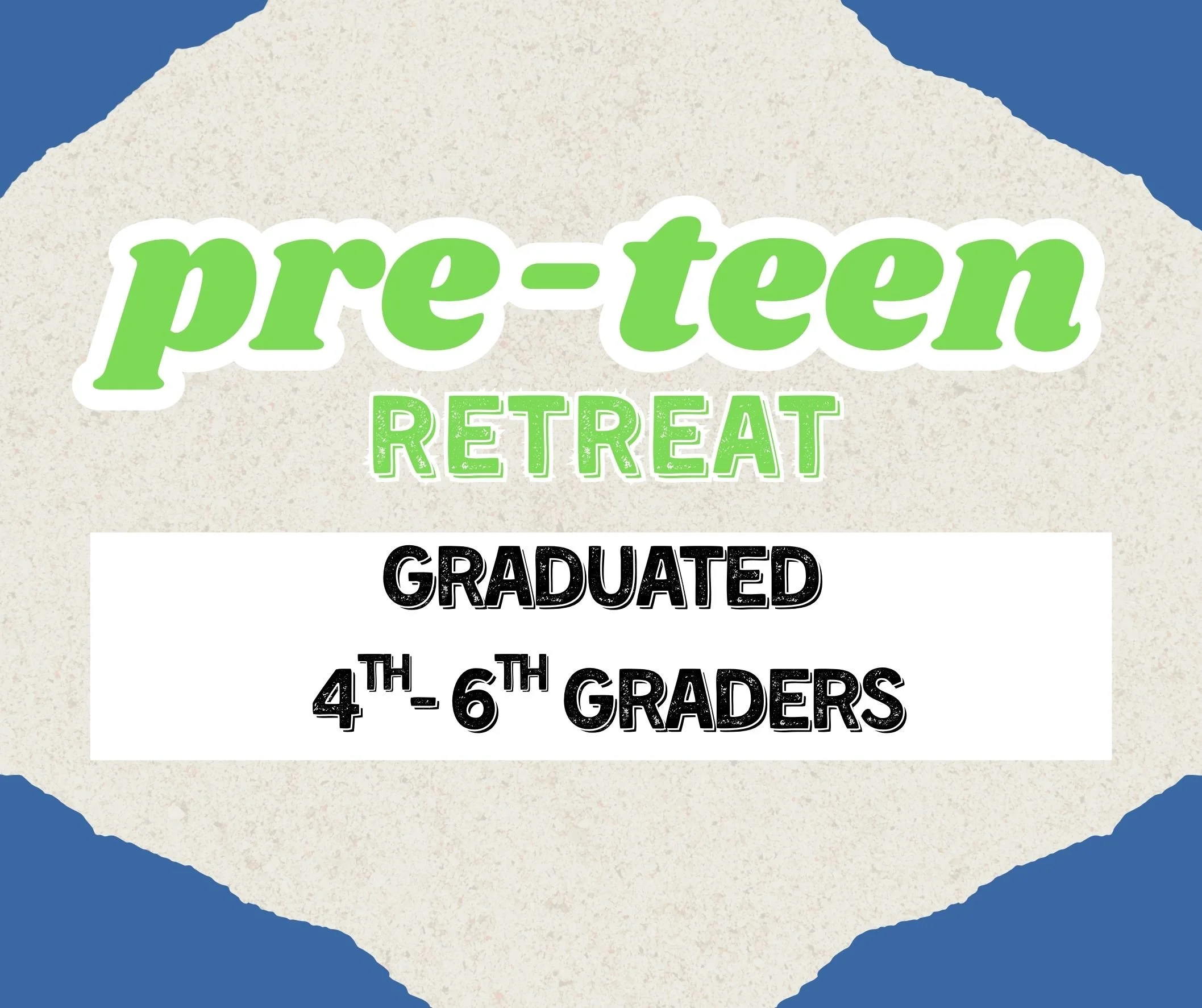 Pre-Teen Retreat