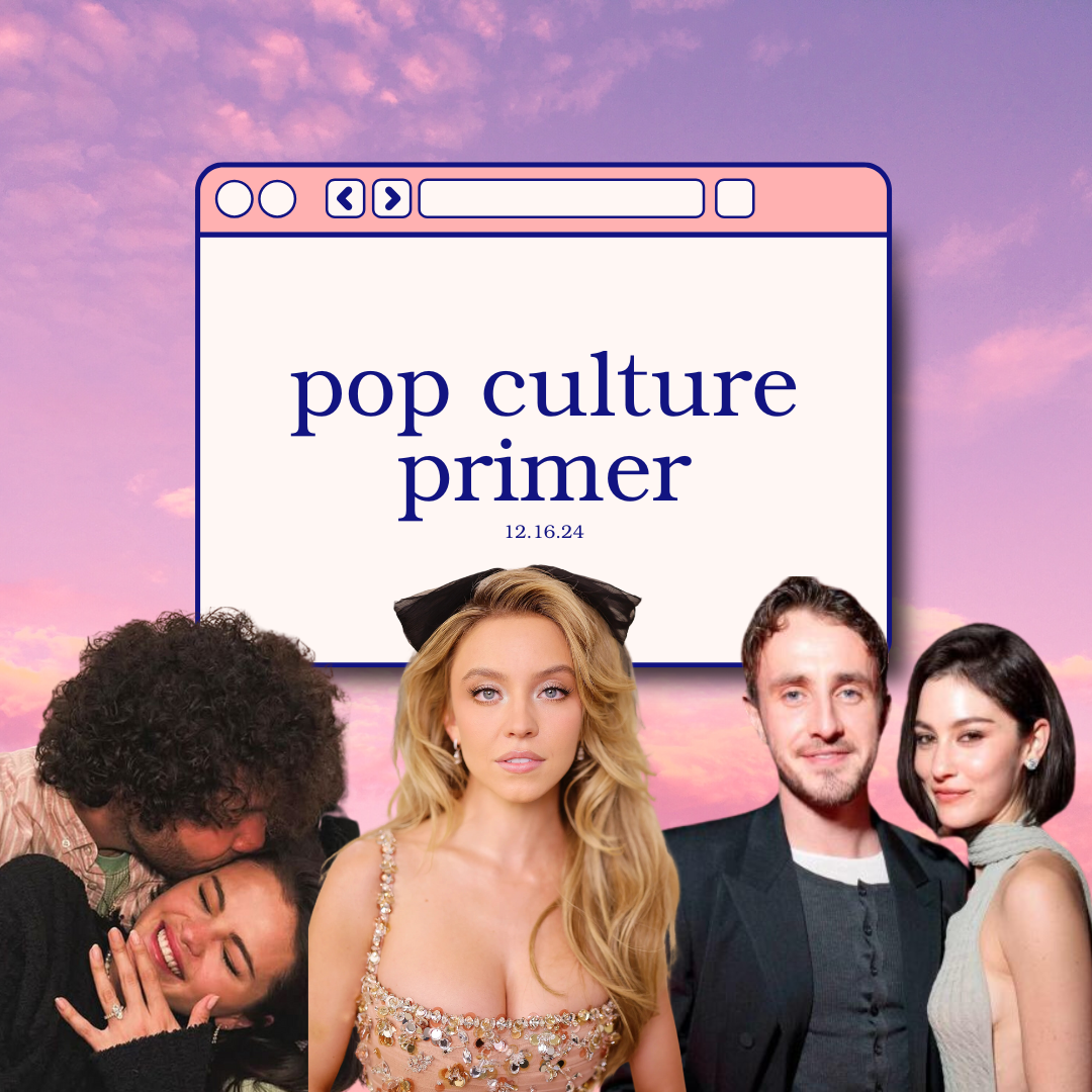 Pop Culture Primer 12.16.24