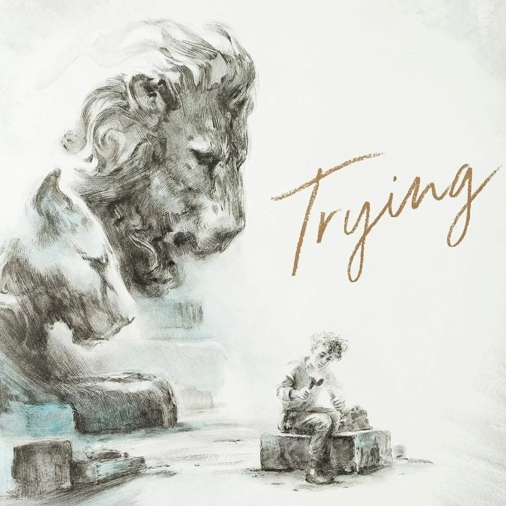 Trying