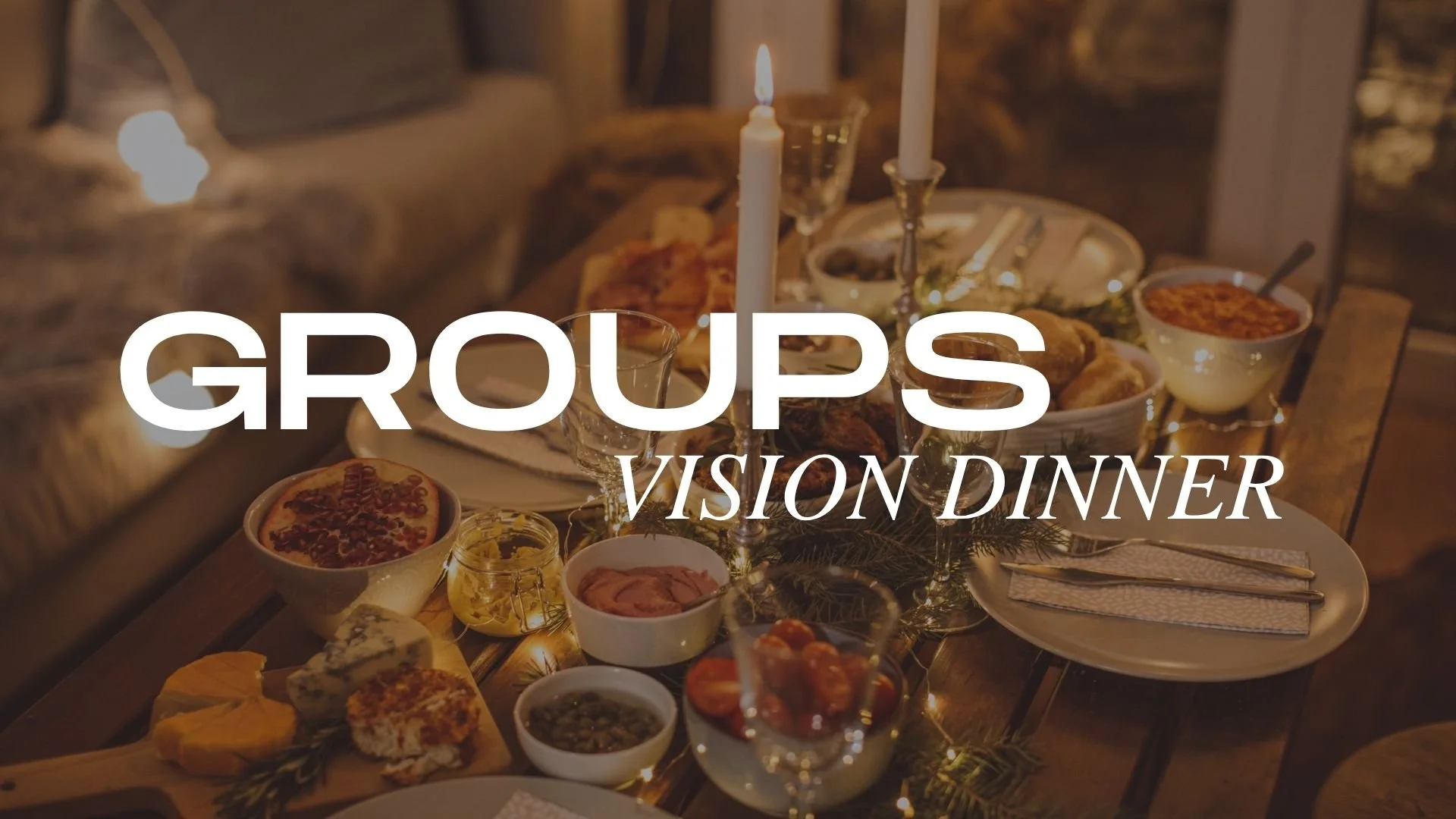 Groups Vision Dinner