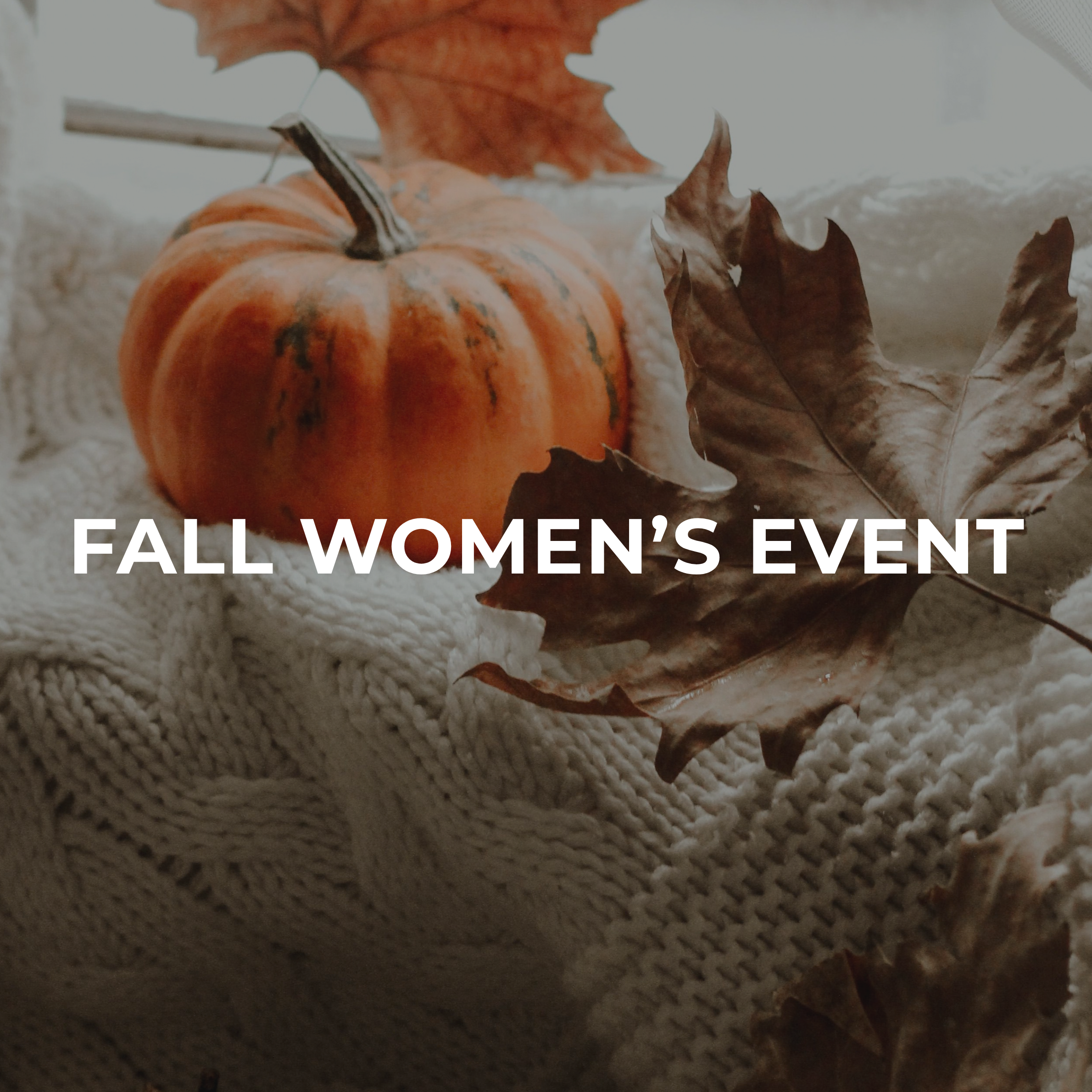 Fall Women's Event