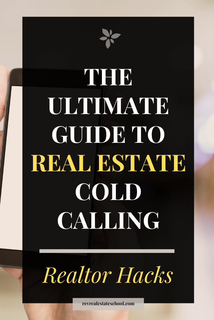 The Ultimate Guide To Real Estate Cold Calling — Rev Real Estate School ...