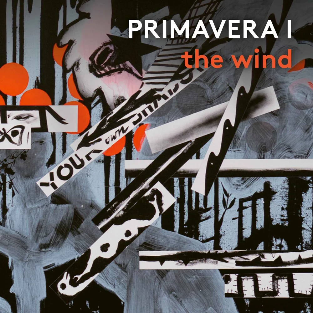 PRIMAVERA I the wind