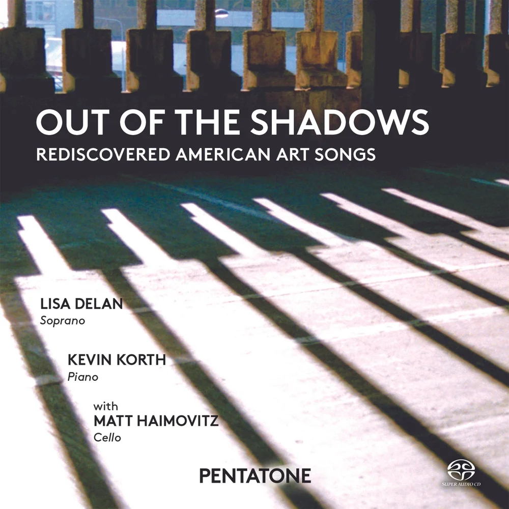 Out of the Shadows: Rediscovered American Art Songs