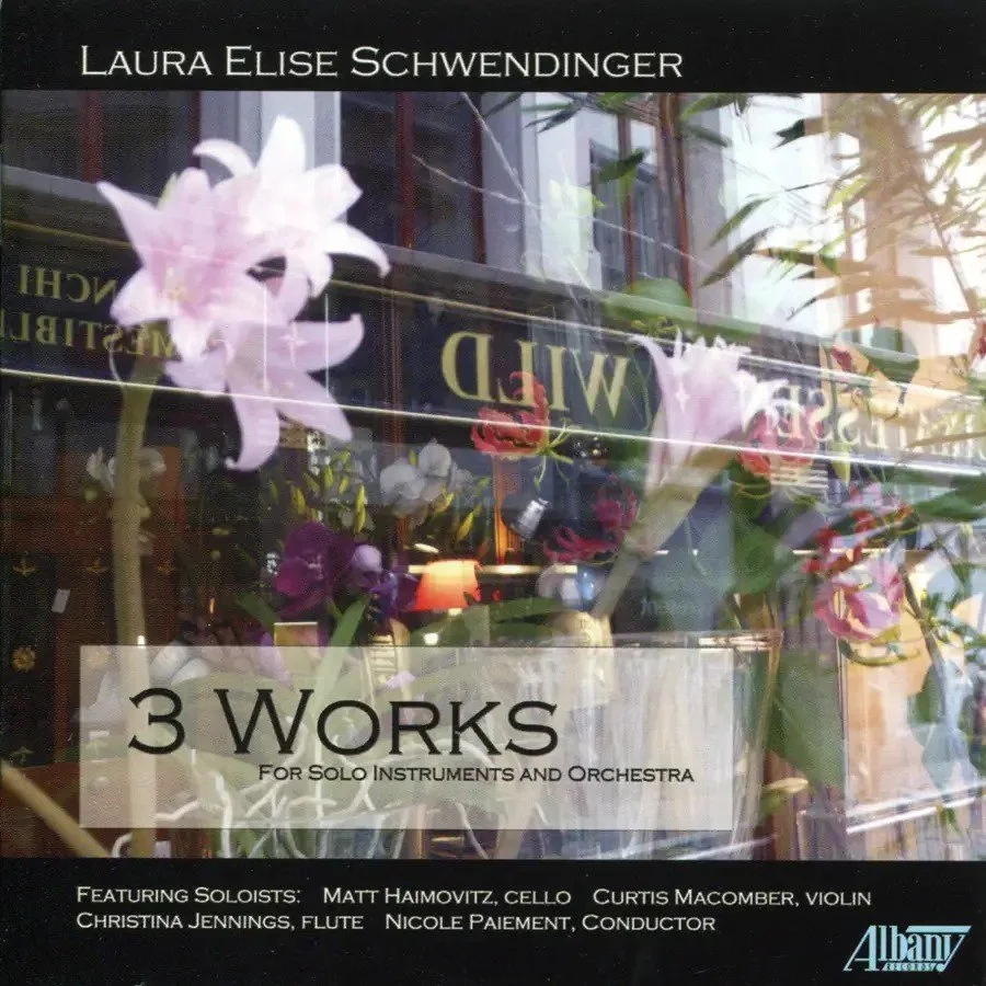 LAURA SCHWENDINGER: 3 Works for Solo Instruments and Orchestra