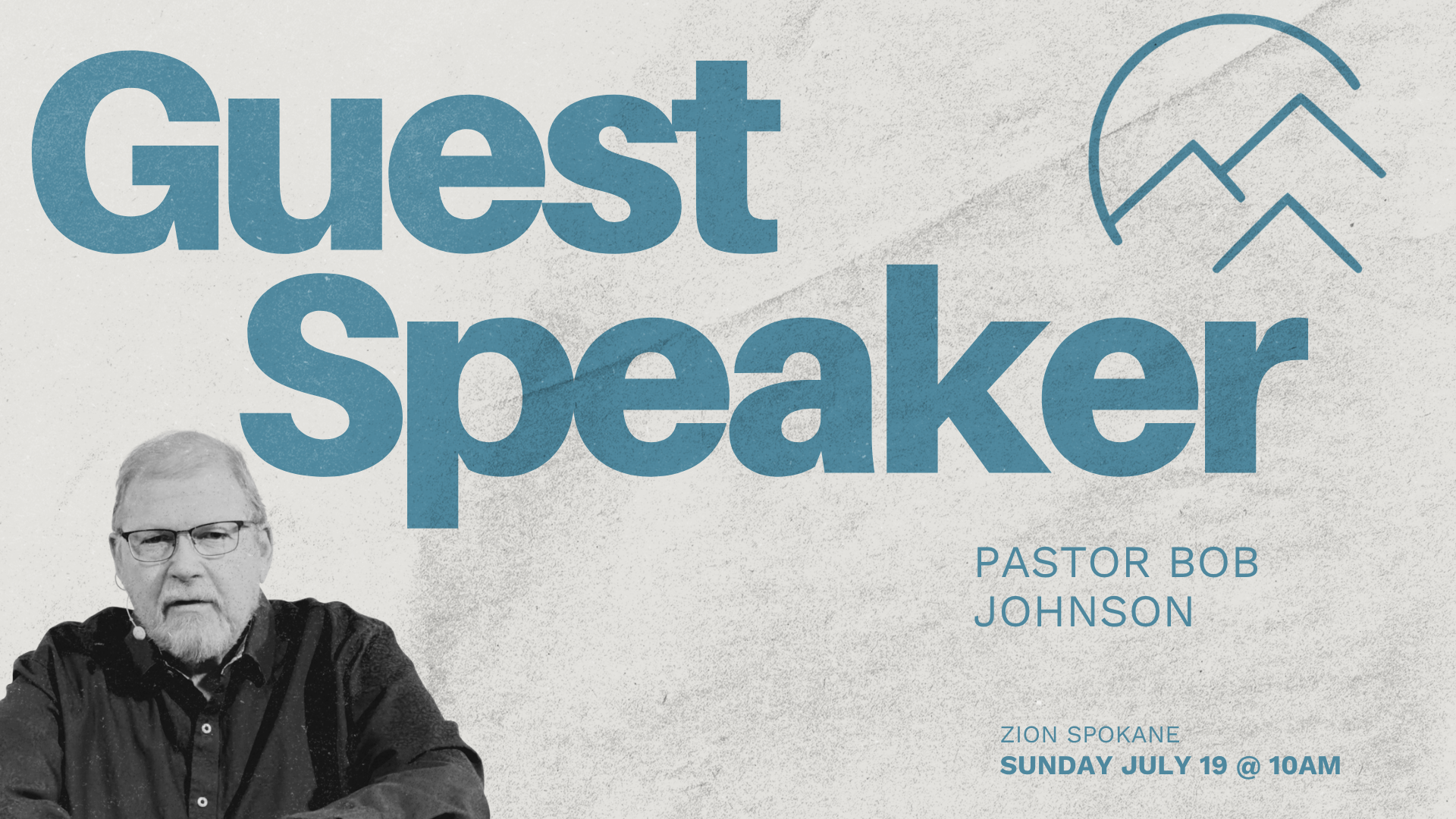 Guest Speaker: Pastor Bob Johnson