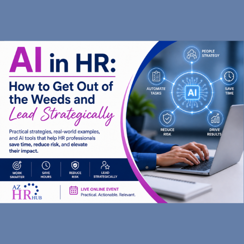 AI in HR: How to Get Out of the Weeds and Lead Strategically Webinar