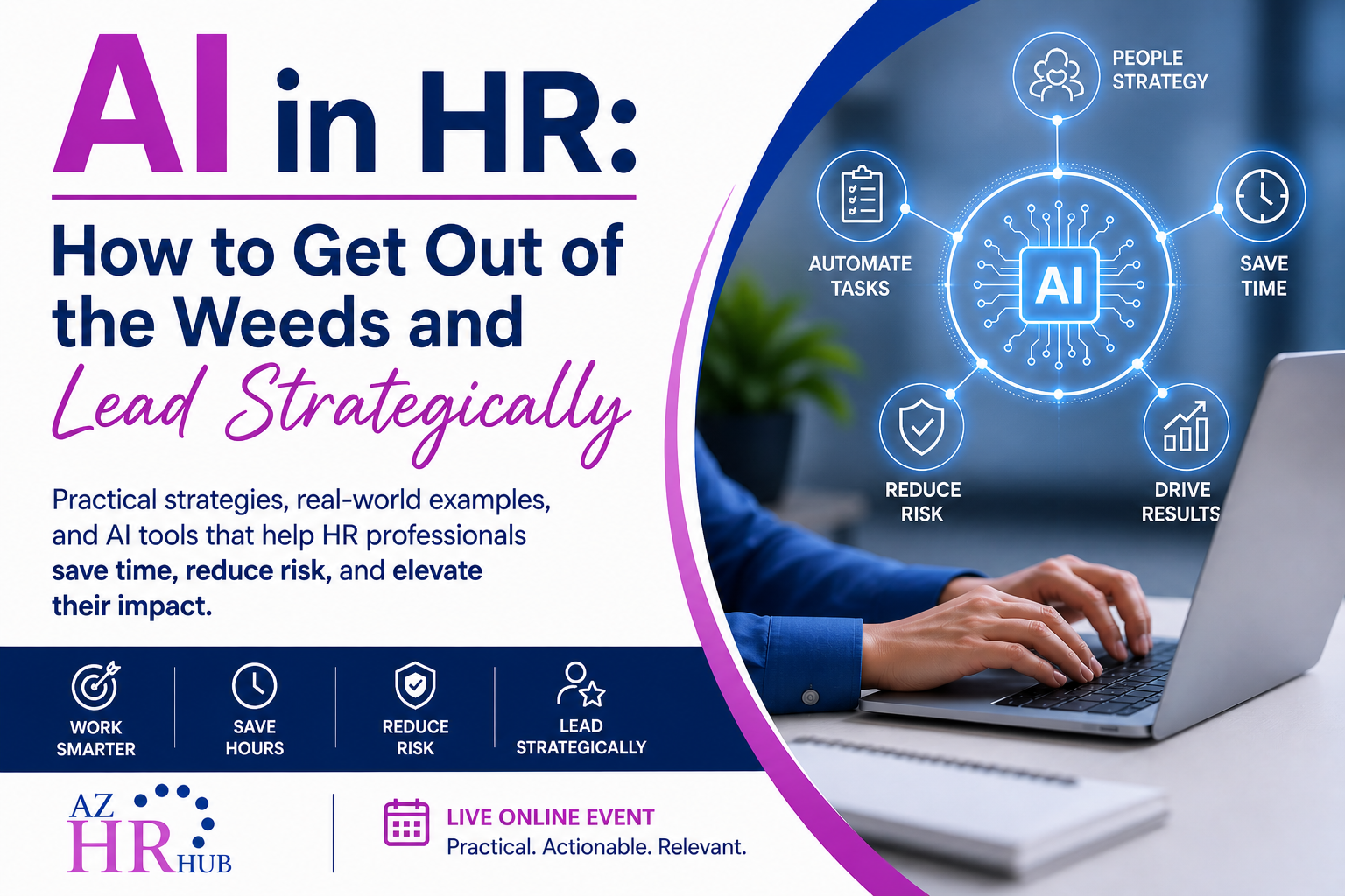 AI in HR: How to Get Out of the Weeds and Lead Strategically Webinar