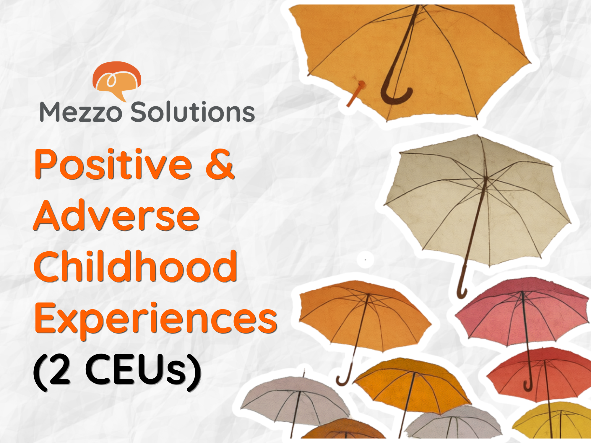 Positive &amp; Adverse Childhood Experiences - Online Training (2 CEUs)