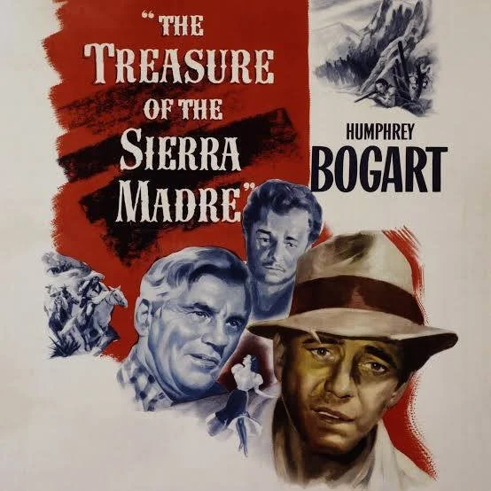 Cinema Gourmet: The Treasure of the Sierra Madre (1948) Not Rated