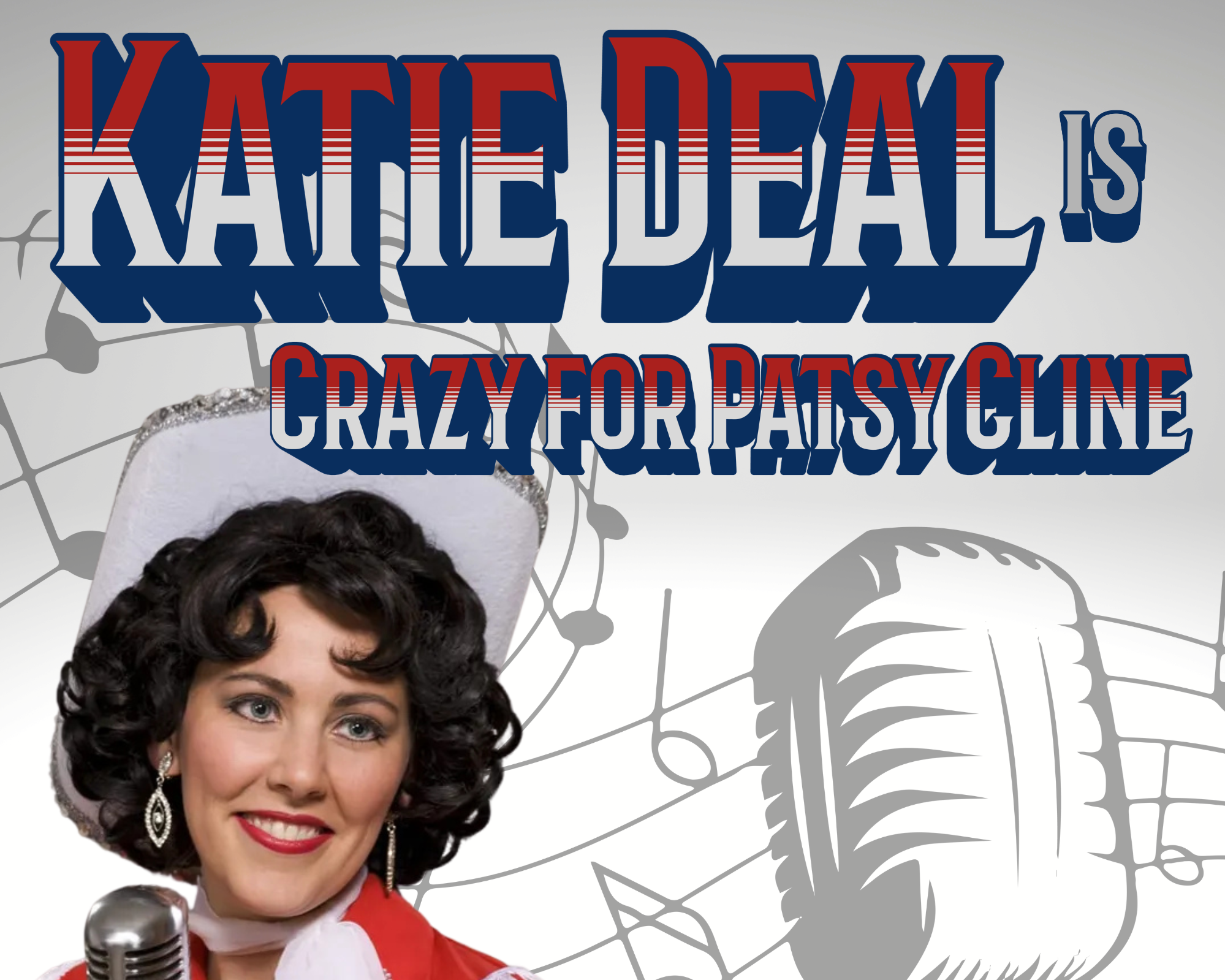 Katie Deal is CRAZY for PATSY CLINE!