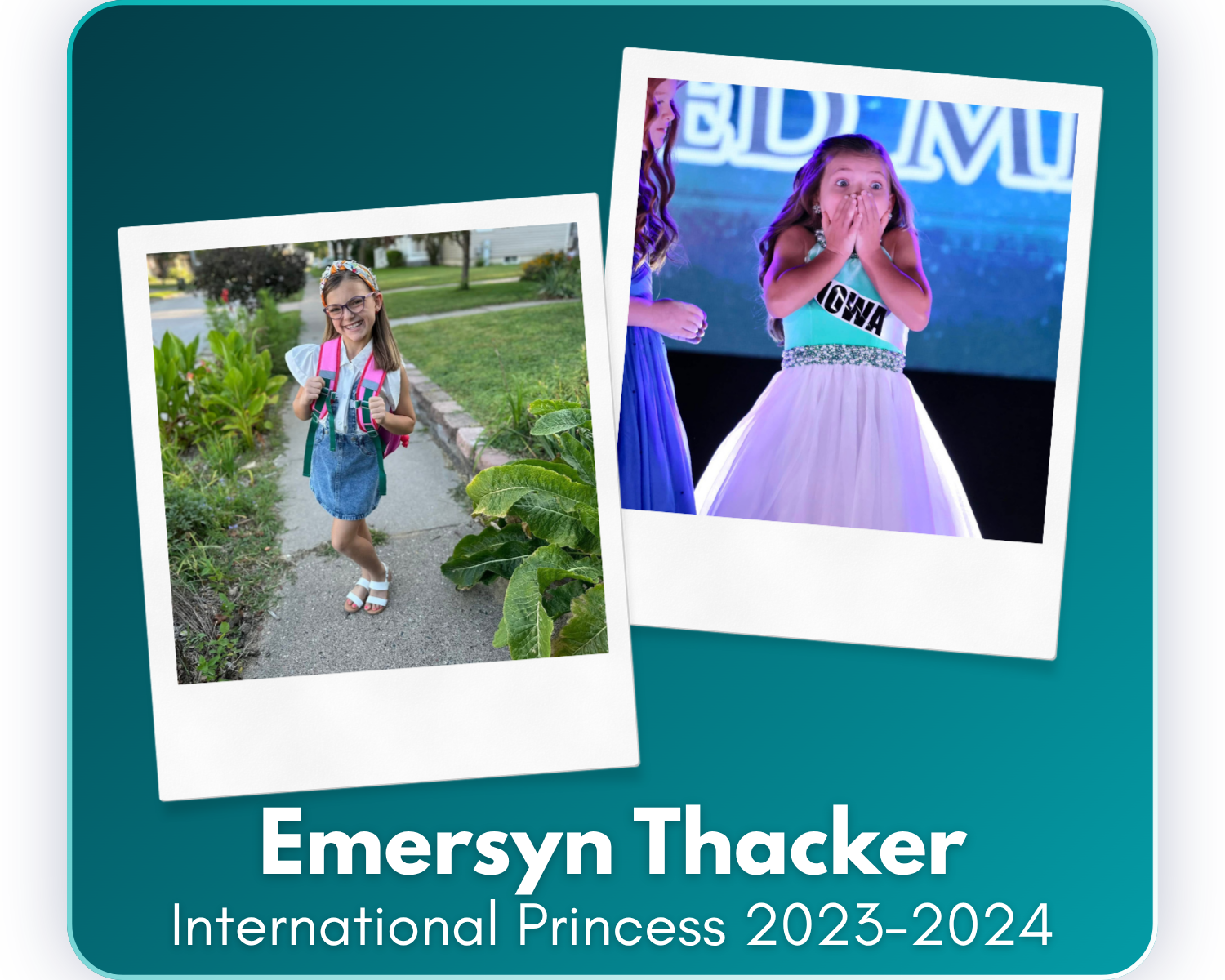 Since her reign as International United Miss Princess 2023–2024, Emersyn has continued excelling in academics, competitive dance, and the performing arts, including earning a lead role in her school musical. She remains dedicated to her platform, T.I