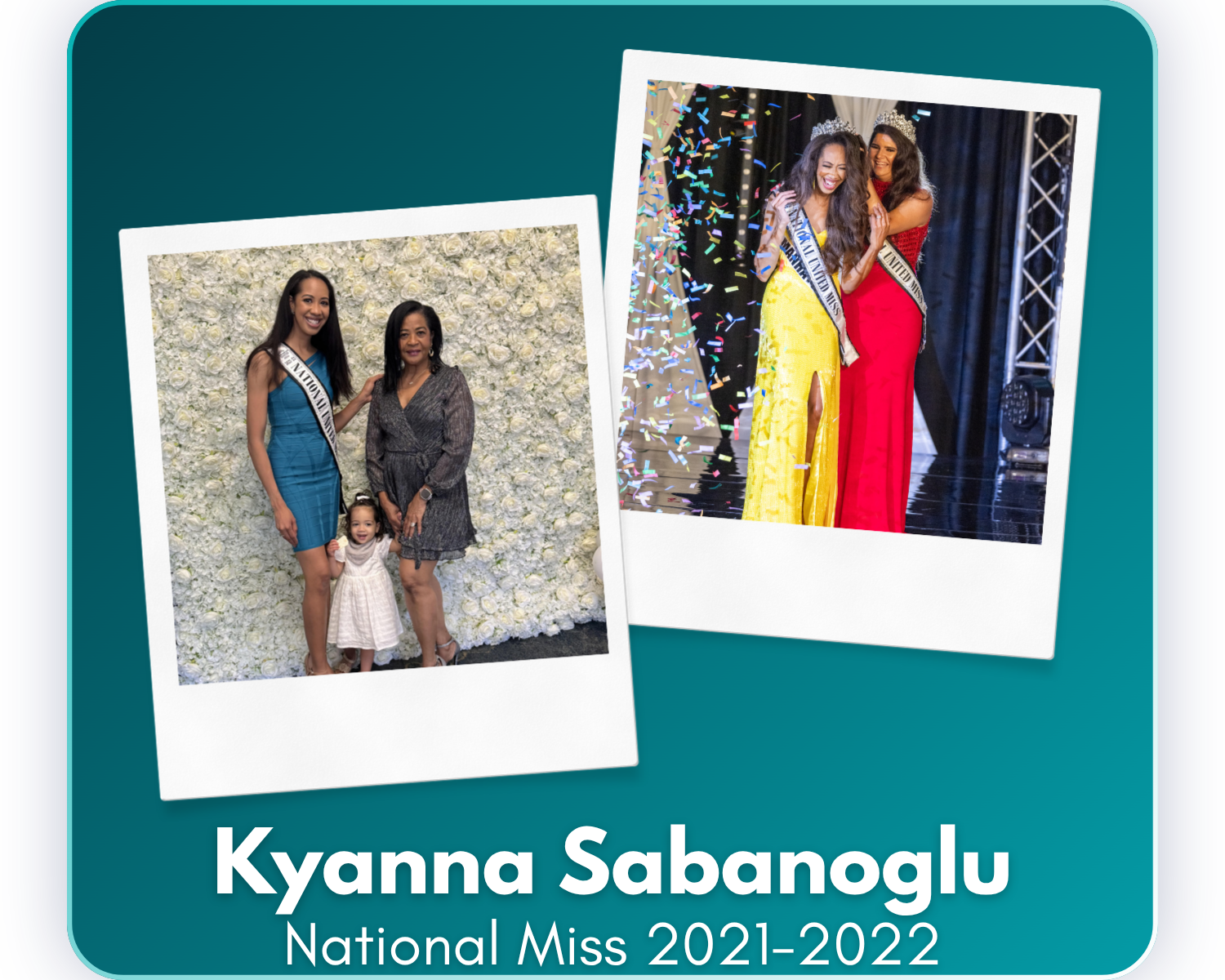 Since her reign as National United Miss 2021–2022, Kyanna has become a mother, been featured in Modern Counsel magazine for her work litigating complex AI cases and advocating for women in STEM, and returned to serve as a career coach for The Posse F