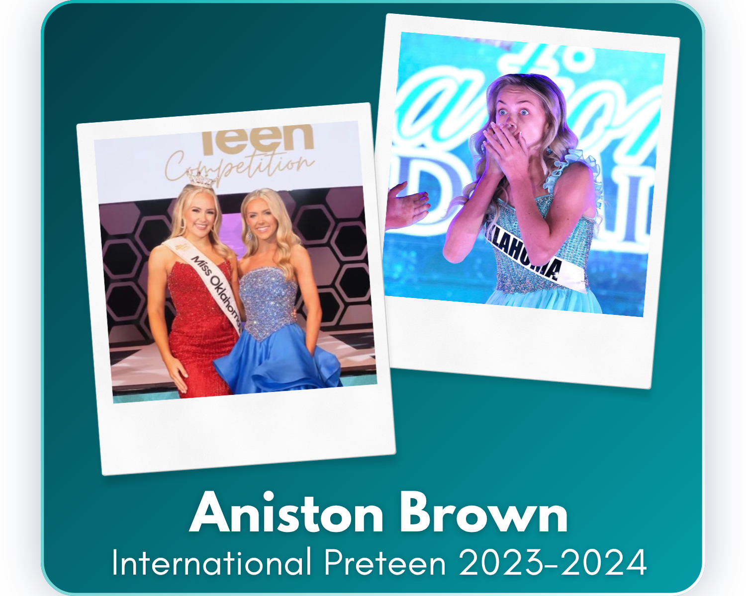 Since being crowned the International United Miss Preteen in 2023, Aniston has excelled as an honor student, Varsity Pom member, actress, and Miss Tulsa's Teen. Through her initiative, More Than a Meal, she continues to combat food insecurity and ser