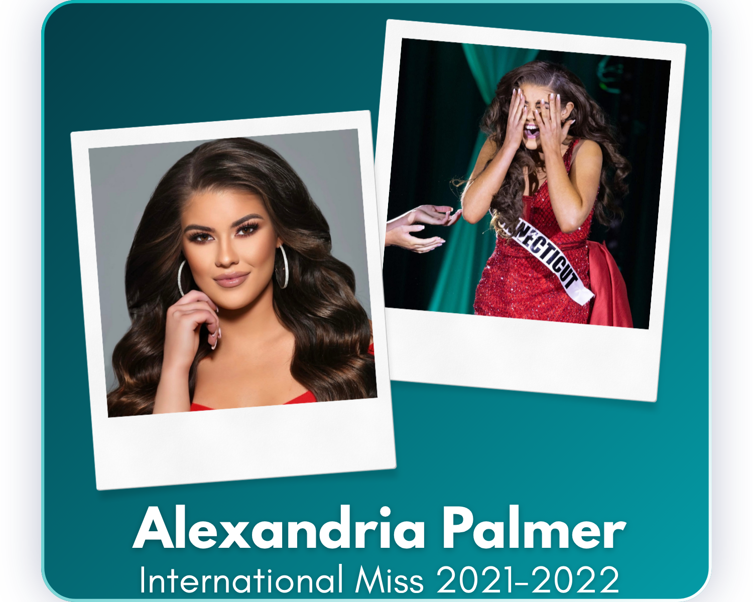 Since her reign as International United Miss International 2021–2022, Alexandria has built a career in media and public service, working for ESPN, serving as On-Air Talent and Director for the Connecticut Lottery, and working in local government. She