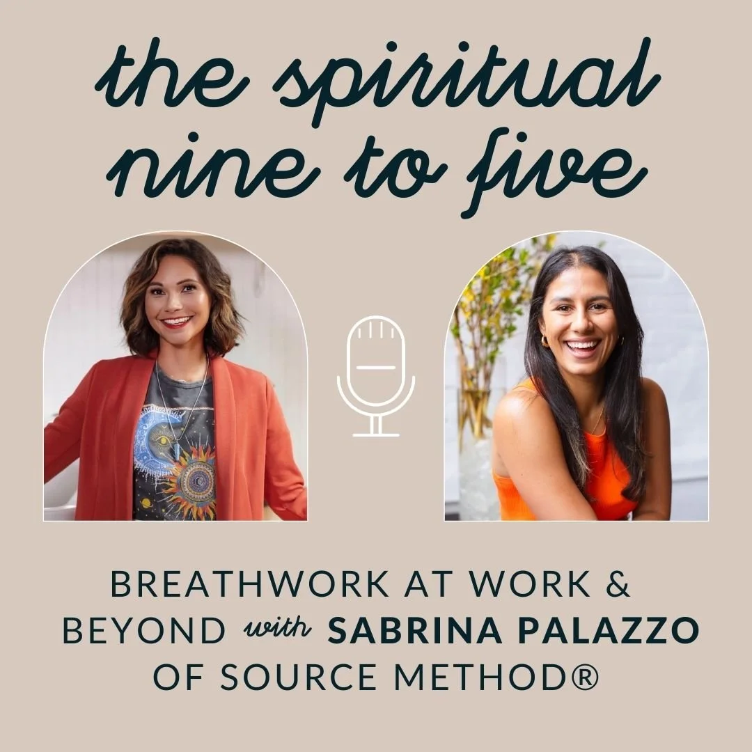 Breathwork at Work & Beyond with Sabrina Palazzo of Source Method®