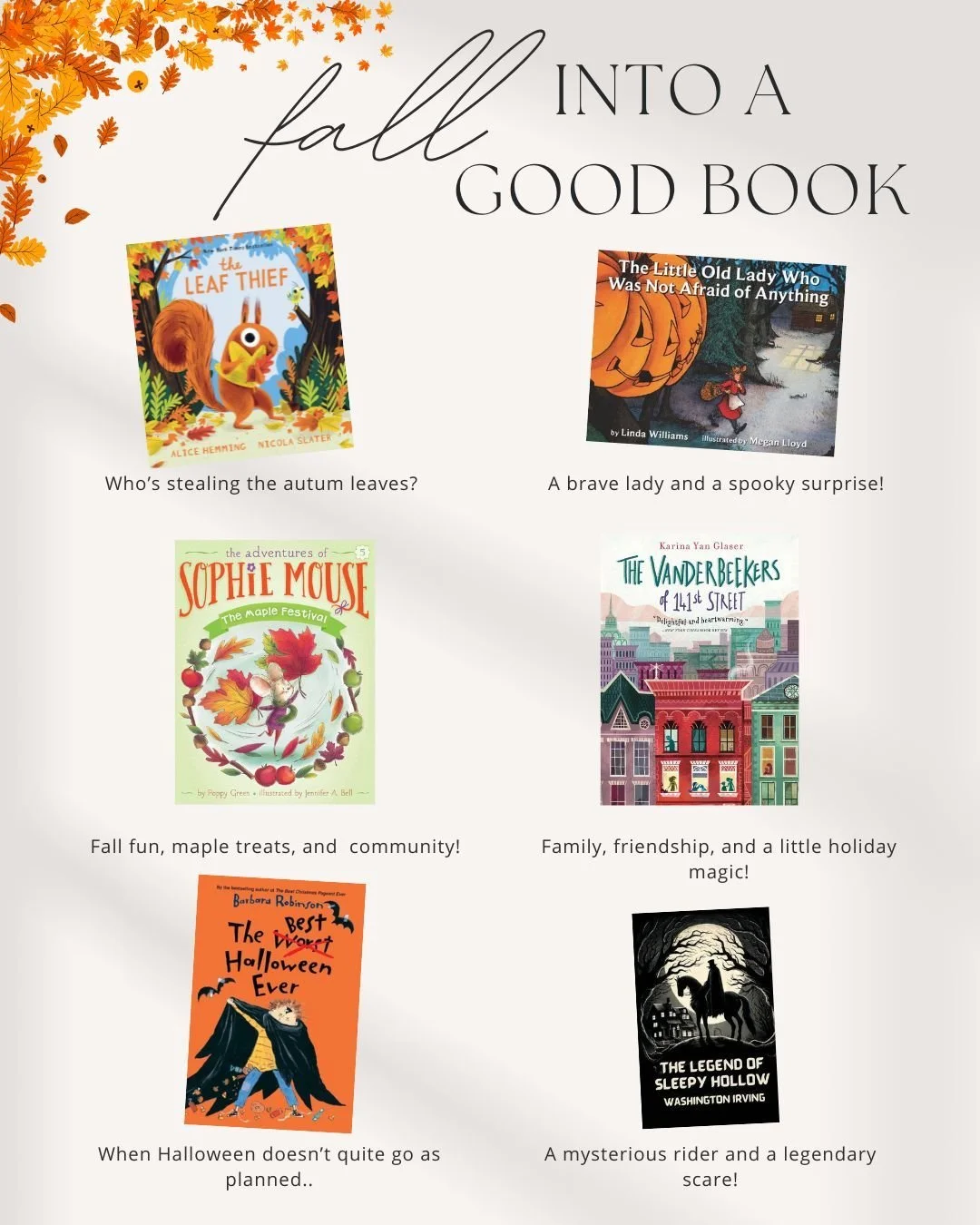 🍂📚 Fall into a good book! 🍁

There&rsquo;s a perfect book for every reader! From little learners discovering the joy of stories to older students ready for their next page-turner, we&rsquo;ve rounded up some fall-inspired reads for kids of all age