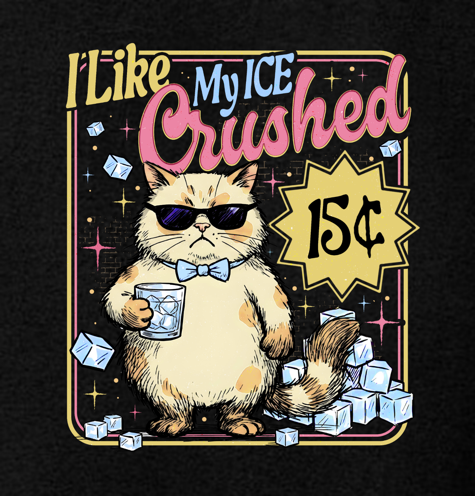 "I Like My Ice Crushed" Kitty Tshirt