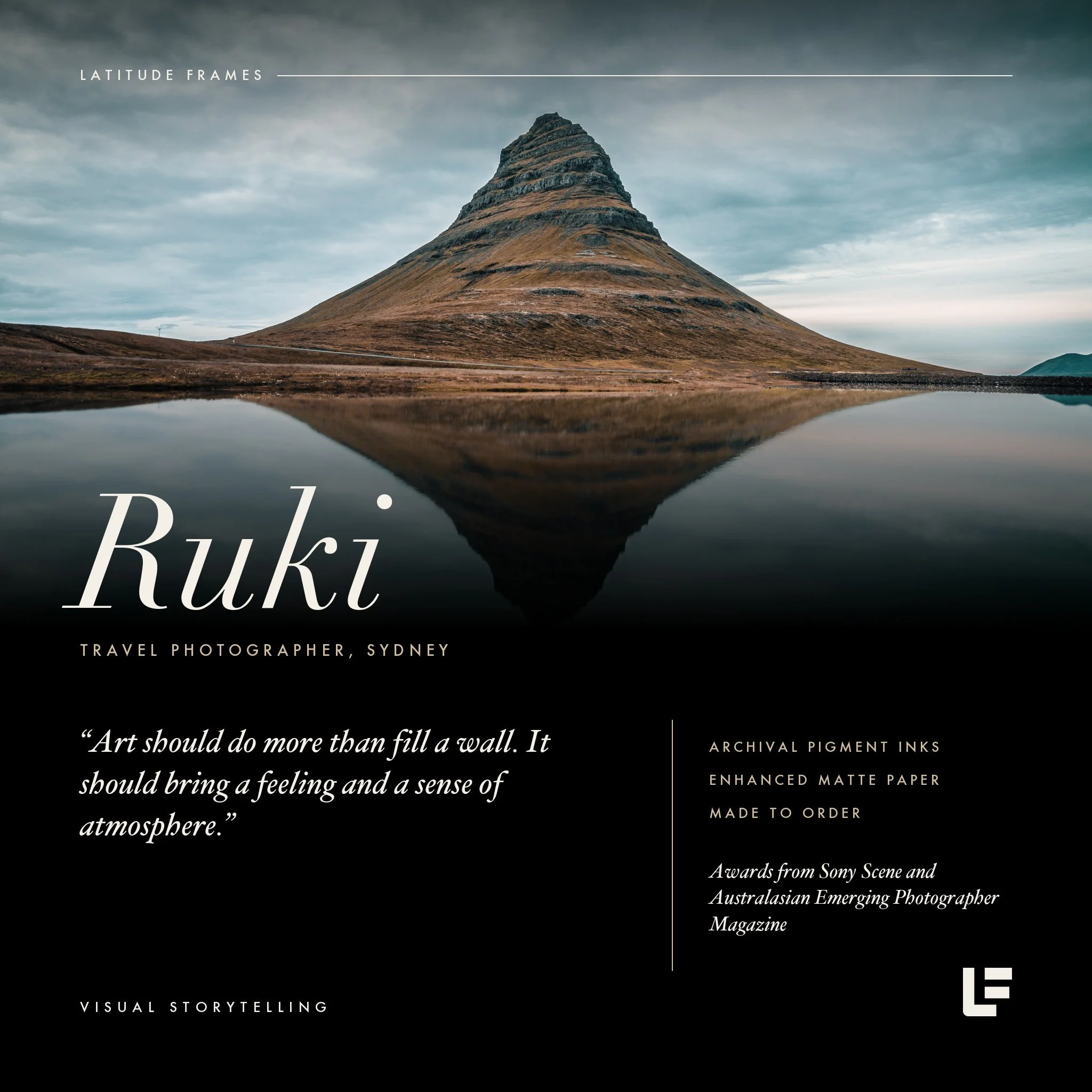 Ruki, travel photographer in Sydney: Latitude Frames card with Kirkjufell reflected in water above a black panel describing made-to-order enhanced matte prints and archival pigment inks.